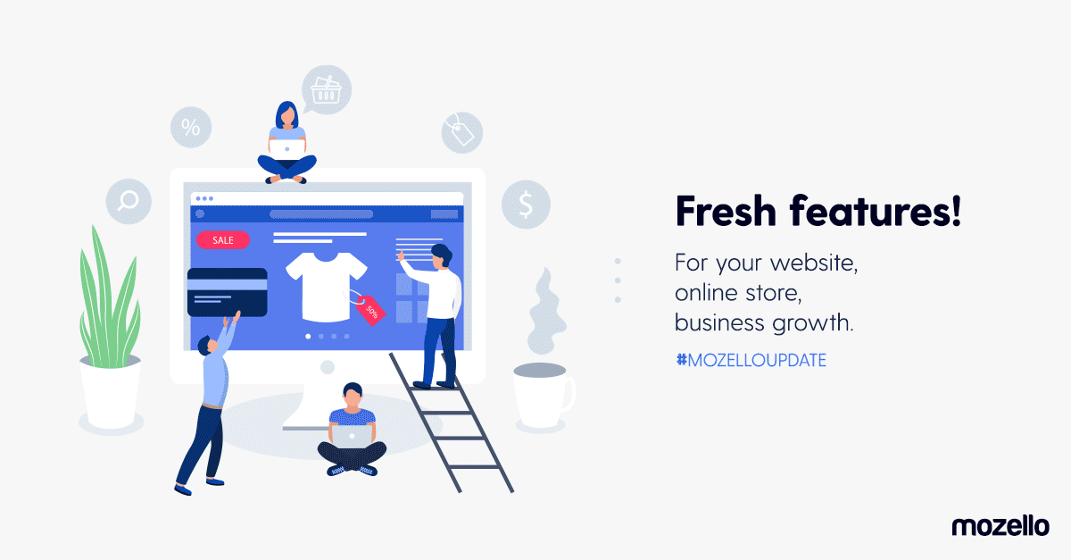 New Mozello features to improve effeciency and design of your website or online store
